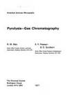 Pyrolysis: Gas Chromatography (Analytical sciences monographs) by R.W. May; etc - 1977-05