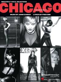 Chicago: the Musical Vocal Selections