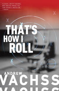 That's How I Roll: A Novel (Vintage Crime/Black Lizard)