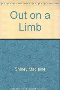 Out on a Limb by Shirley Maclaine