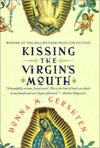 Kissing the Virgin's Mouth: A Novel