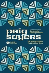 Peig Sayers Vol. 2: Níl Deireadh Ráite / Not the Final Word (English and Irish Edition)