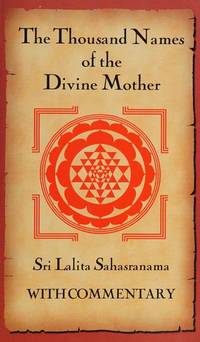 The Thousand names of the Divine Mother by M.N. DR. Namboodiri - 1996