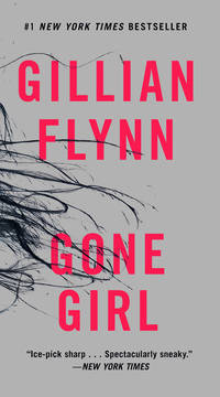 Gone Girl : A Novel by Flynn, Gillian