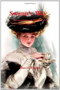 image of Swann's Way - Remembrance of Things Past, Volume 1