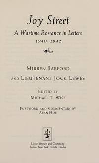 Joy Street A Wartime Romance in Letters 1940-1942 by Barford, Miriam - 1995