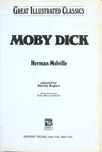 Moby Dick (Great Illustrated Classics) by Herman Melville - June 1990