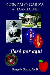 Gonzalo Garza a Texas Legend Paso Por Aqui