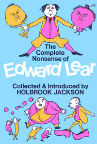 The Complete Nonsense of Edward Lear by Edward Lear; Holbrook Jackson [Introduction] - 1951-06-01