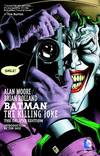Batman:  The Killing Joke:  The Deluxe Edition.