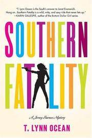 SOUTHERN FATALITY A Jersey Barnes Mystery by T. Lynn Ocean - First Edition; First Printing - 2007 - from Riverwood's Books (SKU: 12035)