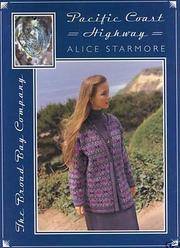 Pacific Coast Highway by Alice Starmore; Jade Starmore; Patrick McHugh - 1997-09