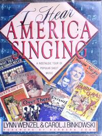 I Hear America Singing: A Nostalgic Tour of Popular Sheet Music