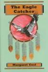 The Eagle Catcher