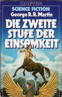 Die zweite Stufe der Einsamkeit. by George R. R. Martin - 1982