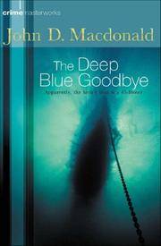 The Deep Blue Goodbye by MacDonald, John D