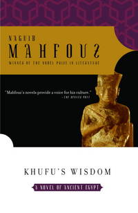 Khufu's Wisdom by Naguib Mahfouz - Paperback - 2005-08-09 - from Ergodebooks (SKU: SONG1400076676)