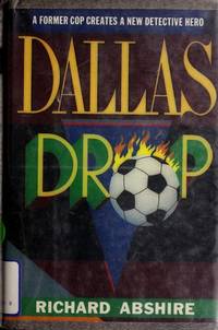 Dallas Drop by Richard Abshire - 1989-05