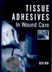 TISSUE ADHESIVES IN WOUND CARE