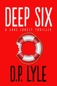 Deep Six (The Jake Longly Series)