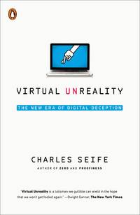 Virtual Unreality: The New Era of Digital Deception