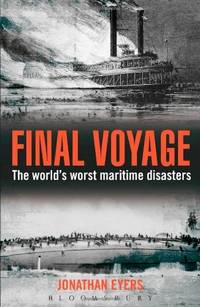 cover of Final Voyage: The World's Worst Maritime Disasters