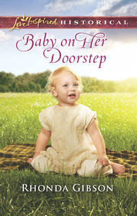 Baby on Her Doorstep (Love Inspired Historical)