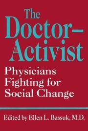 The Doctor-Activist: Physicians Fighting for Social Change