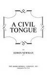 A Civil Tongue by Newman, Edwin - 1976-12-01