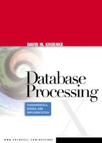 Database Processing (ISBN: 9780131672673)