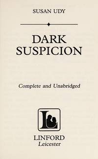 Dark Suspicion by Udy, Susan