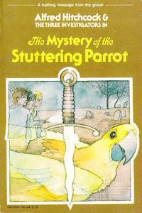 The Mystery of the Stuttering Parrot (Alfred Hitchcock &amp; The Three Investigators, Book 2) by Robert Arthur; Illustrator-Harry Kane - 1978-05-12