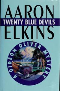 Twenty Blue Devils (Gideon Oliver Mysteries) by Elkins, Aaron J - 1997-01-01