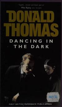 Dancing in the Dark : Donald Thomas