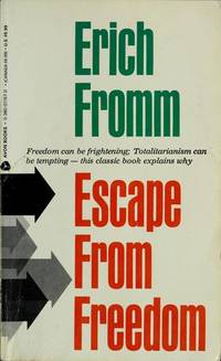 Escape from Freedom by Erich Fromm - 1983-09-01