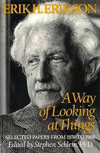 A Way Of Looking by Erikson Erik H (18 items) - Biblio