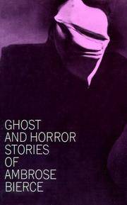 Ghost and Horror Stories Of Ambrose Bierce