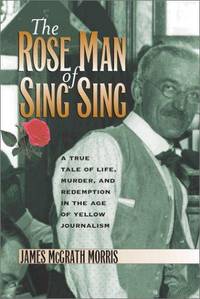 The Rose Man Of Sing Sing