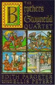 THE BROTHERS OF GWYNEDD QUARTET. Comprising: Sunrise in the West / The Dragon at Noonday / The...