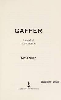 Gaffer : A Novel of Newfoundland