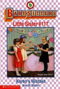 Karen's Mistake (Baby-Sitters Little Sister, No. 117)