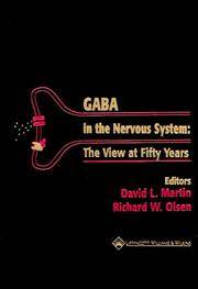 GABA in the Nervous System: The View at Fifty Years