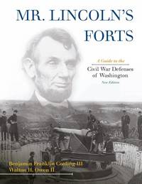 Mr Lincoln's Forts