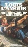 The Outlaws of Mesquite: Frontier Stories by Louis L'Amour - 1990-06