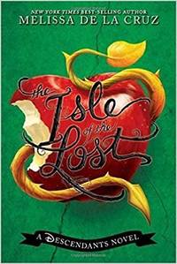 770L/Isle of the Lost: A Descendants Novel (The Descendants)