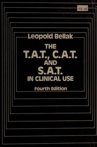 The T.A.T., C.A.T. and S.A.T. in Clinical Use, 4th Edition