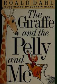 image of The Giraffe and the Pelly and Me