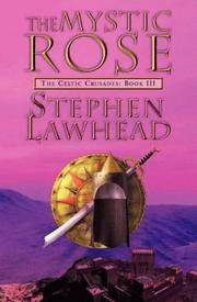 image of The Mystic Rose (The Celtic Crusades, Book Three)