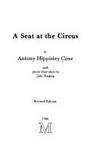 A SEAT AT THE CIRCUS by Antony Hippisley Coxe - Hardcover - Revised Edition - 1980 - from Stephen Dadd (SKU: 37673/516)