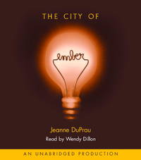 The City of Ember: The First Book of Ember by DuPrau, Jeanne